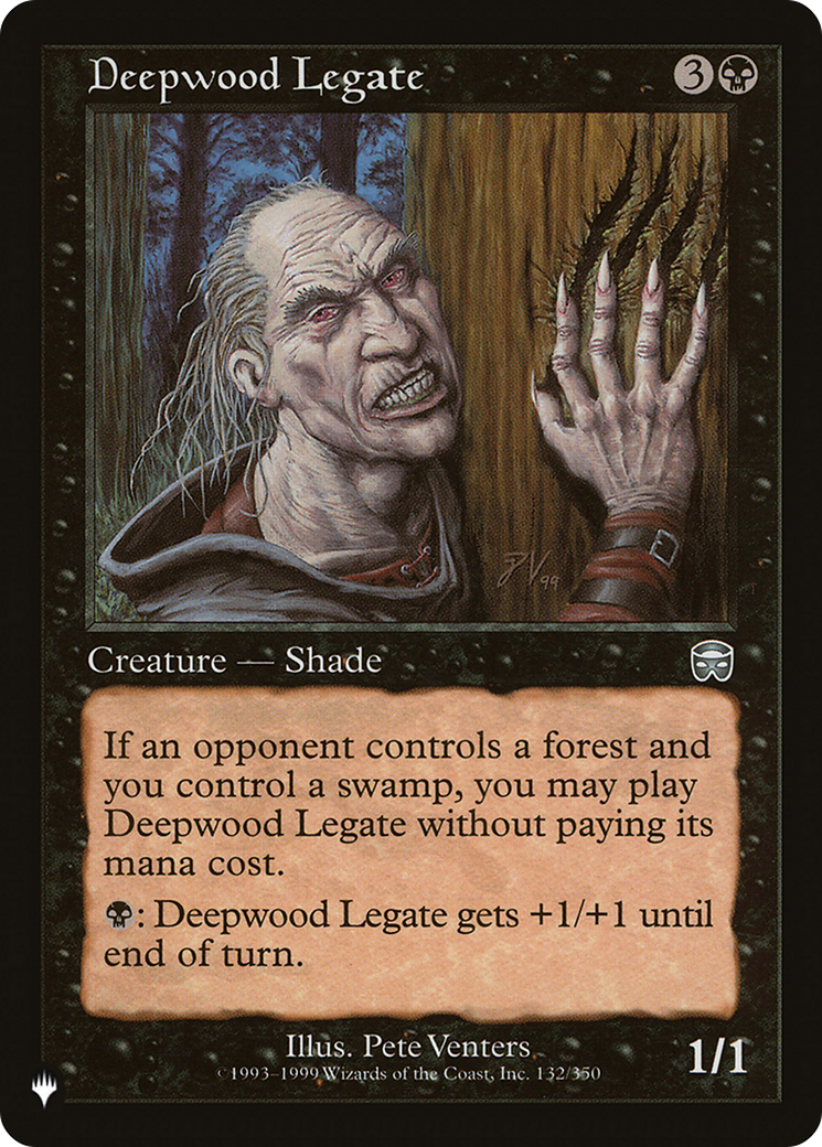 Deepwood Legate [The List]