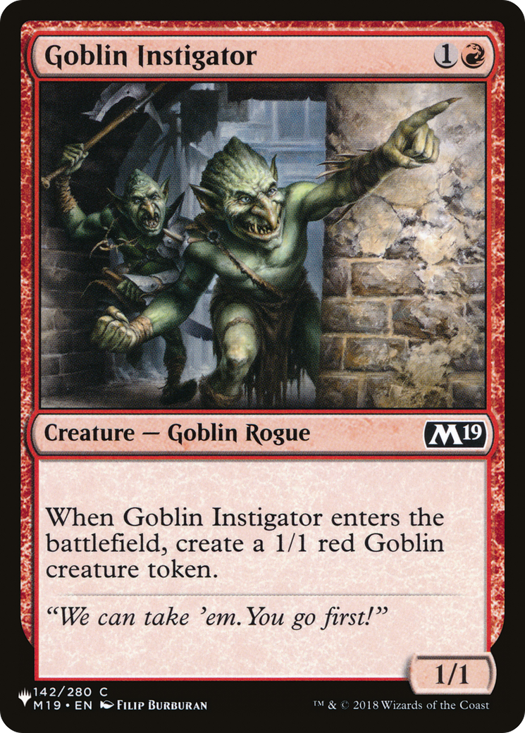 Goblin Instigator [The List]