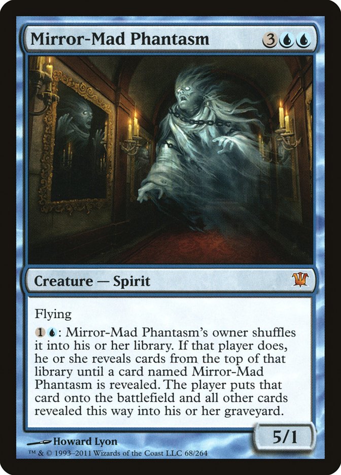 Mirror-Mad Phantasm [Innistrad]